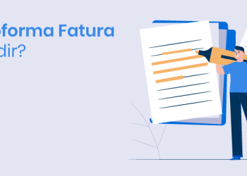 Proforma Fatura Nedir?