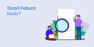 Ticari Fatura Nedir?