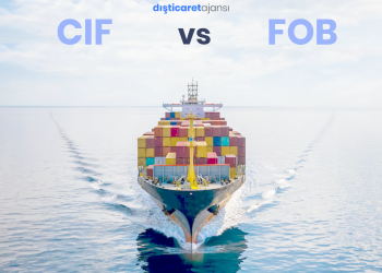 En-Cok-Kullanilan-Incoterms-2020-Teslim-Sekilleri-CIF-ve-FOB-Farkliliklari-Uzerine